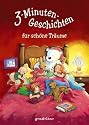 3-Minuten-Geschichten f&uuml;r sch&ouml;ne Tr&auml;ume