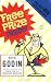 Free Prize Inside!: The Next Big Marketing Idea