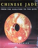 Chinese Jade from the Neolithic to the Qing