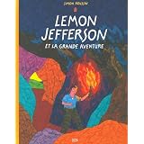 Lemon Jefferson et la grande aventurepar Simon Roussin