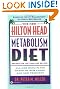 The New Hilton Head Metabolism Diet: Revised for the 1990's and Beyond All New Menu Plans Based On new Foods and New Research