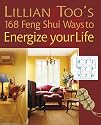 168 Feng Shui Ways to Energize Your Life
