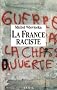 La France raciste (L�preuve des faits)