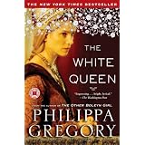 The White Queen: A Novel (Cousins' War (Touchstone Paperback))
