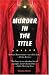 Murder In The Title (Charles Paris Mysteries)
