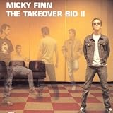 DMC Presents: Micky Finn: The Takeover Bid II
