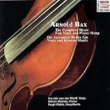 Arnold Bax: The Complete Music for Viola and Piano/Harp