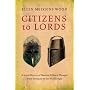 Citizens to Lords: A Social History of Western Political Thought from Antiquity to the Late Middle Ages