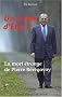 Un crime d'Etat ? : La mort �trange de Pierre B�r�govoy