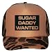 SUGAR DADDY WANTED Adult Brown Camo Mesh Back Hat / Baseball Cap