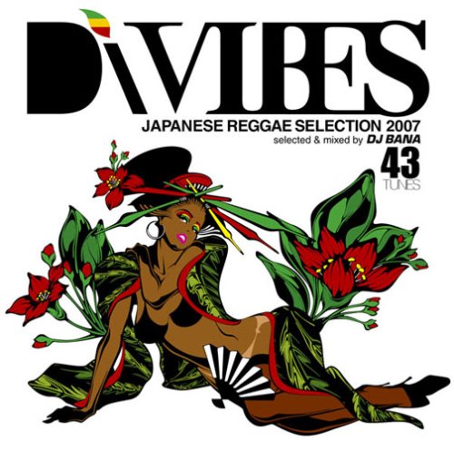 Di VIBES~Japanese Reggae Selection 2007~