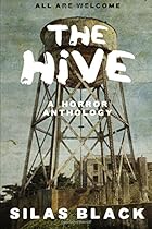 The Hive: Horror Anthology