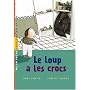 Le loup a les crocs