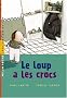 Le loup a les crocs