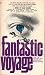 Fantastic Voyage