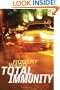 Total Immunity: A novel of crime