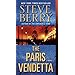 The Paris Vendetta by Steve Berry