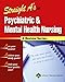 Straight A's in Psychiatric & Mental Health Nursing (A Review Series)