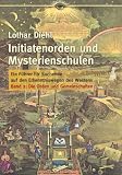 Produkt-Bild: Initiatenorden und Mysterienschulen Bd.2: Die Orden und Gemeinschaften: Ein F&uuml;hrer f&uuml;r Suchende auf den Erkenntniswegen des Westens