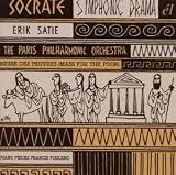 Satie: Socrate; Mess des pauvres; Piano Pieces