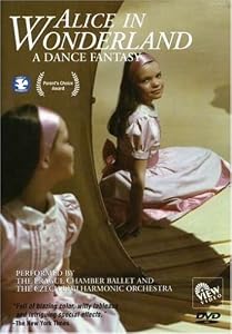 ALICE IN WONDERLAND: A Dance Fantasy