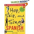 Hop, Skip, and Sing Spanish (Book + Audio CD) (Hop Skip & Sing)