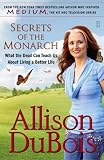  : Secrets of the Monarch: What the Dead Can Teach Us About Living a Better Life