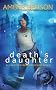 Death's Daughter: A Calliope Reaper-Jones Novel