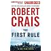The First Rule (Elvis Cole/Joe Pike Series)