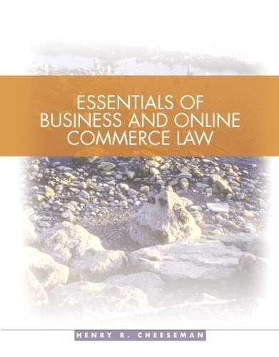 Essentials of Business and Online Commerce Law 1st (first) Edition by Cheeseman, Henry R. (2005)