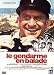 Acheter Le Gendarme en balade