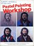 Pastel Painting Workshop