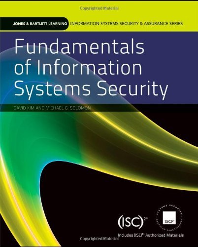 By David Kim - Fundamentals Of Information Systems Security (1st Edition) (10/18/10)