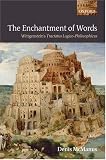The Enchantment of Words: Wittgenstein's Tractatus Logico-Philosophicus
