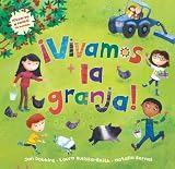 Vivamos la Granja! [With CD (Audio)] = A Farmers Life for Me!