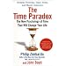 The Time Paradox: The New Psychology of Time That Will Change Your Life