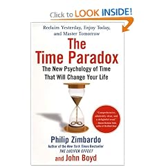 The Time Paradox: The New Psychology of Time That Will Change Your Life
