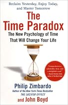 The Time Paradox: The New Psychology of Time That Will Change Your Life