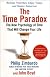 The Time Paradox: Understanding and Using the Revolutionary New Science of Time