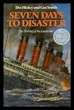 Seven days to disaster : the sinking of the Lusitania