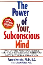 The Power of Your Subconscious Mind, Revised and Expanded Edition