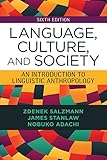 Language, culture, and society : an introduction to linguistic anthropology