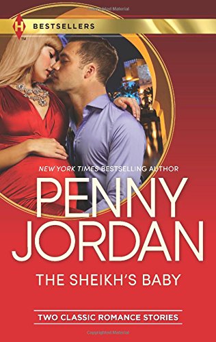 The Sheikh's Baby: One Night with the Sheikh/The Sheikh's Blackmailed Mistress (Harlequin Bestsellers)