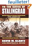 To the Gates of Stalingrad: Soviet-Ge...