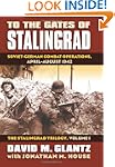 To the Gates of Stalingrad: Soviet-Ge...