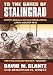 Search : To the Gates of Stalingrad: Soviet-German Combat Operations, April-August 1942 (Modern War Studies)