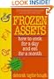 Frozen Assets: Cook for a Day, Eat for a Month