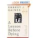 A Lesson Before Dying (Oprah's Book Club)