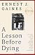 A Lesson Before Dying