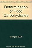 Determination of food carbohydrates